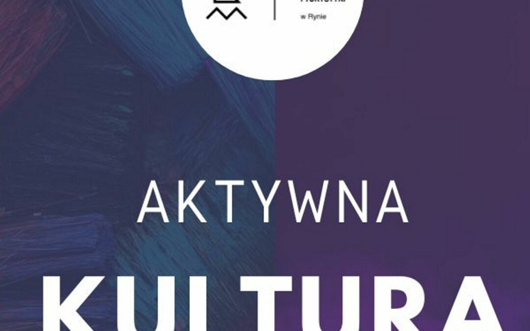 Diagnoza zasobów i potrzeb kulturalnych mieszkańców Gminy Ryn