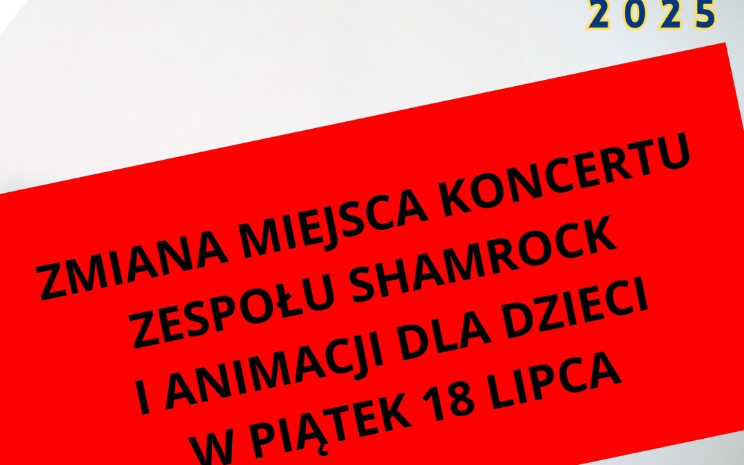 Zmiana miejsca koncertu zespołu SHAMROCK