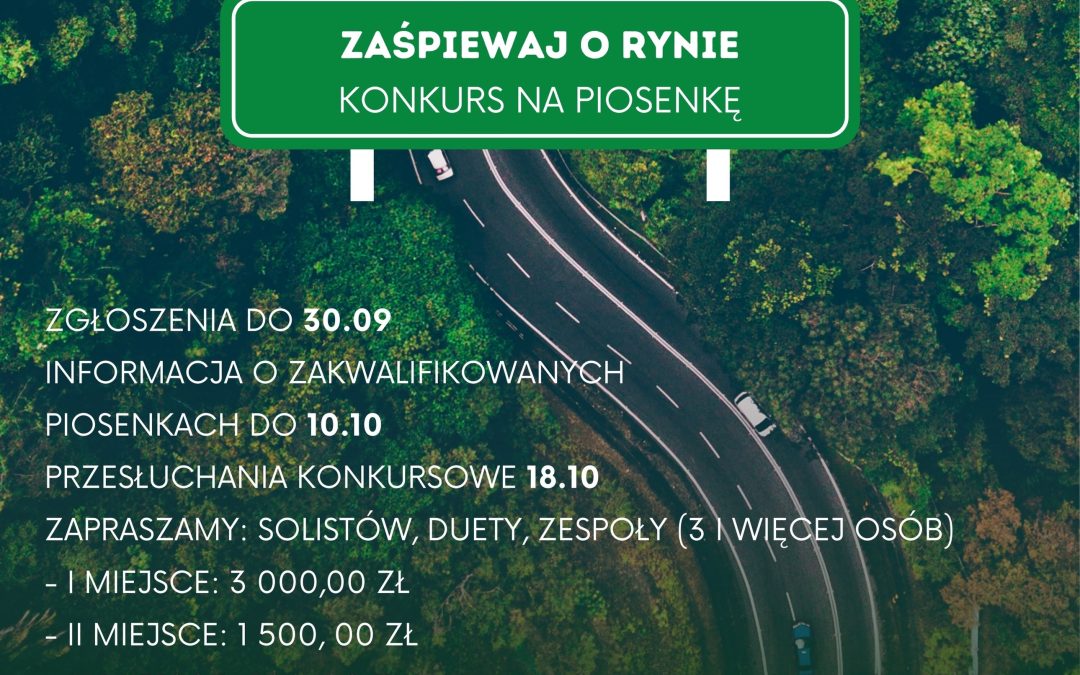 „Zaśpiewaj o Rynie” konkurs na piosenkę