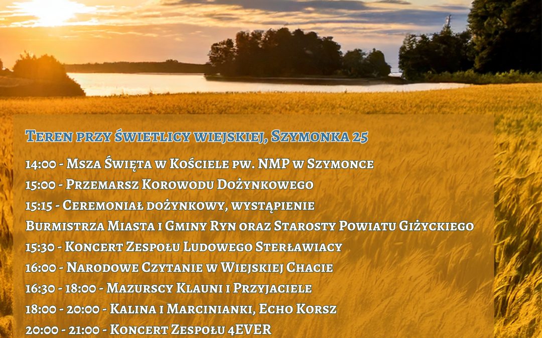 Dożynki Gminno – Powiatowe w Szymonce