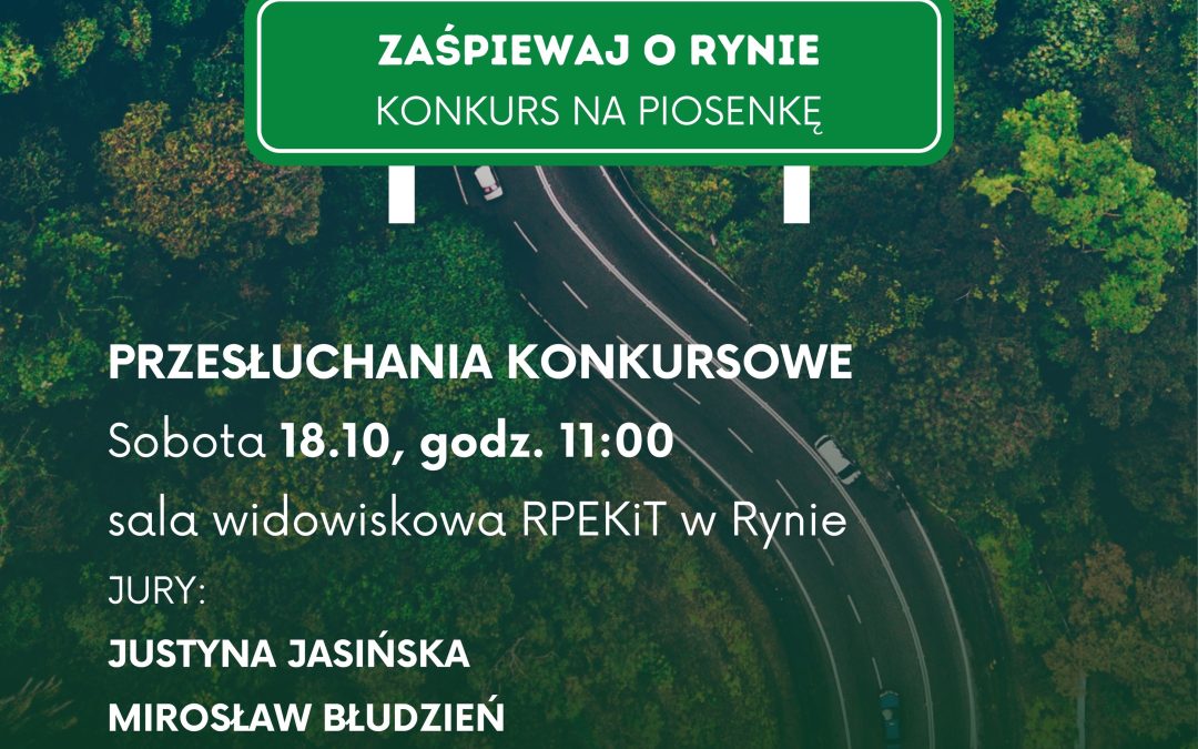 Przesłuchania konkursowe „Zaśpiewaj o Rynie”