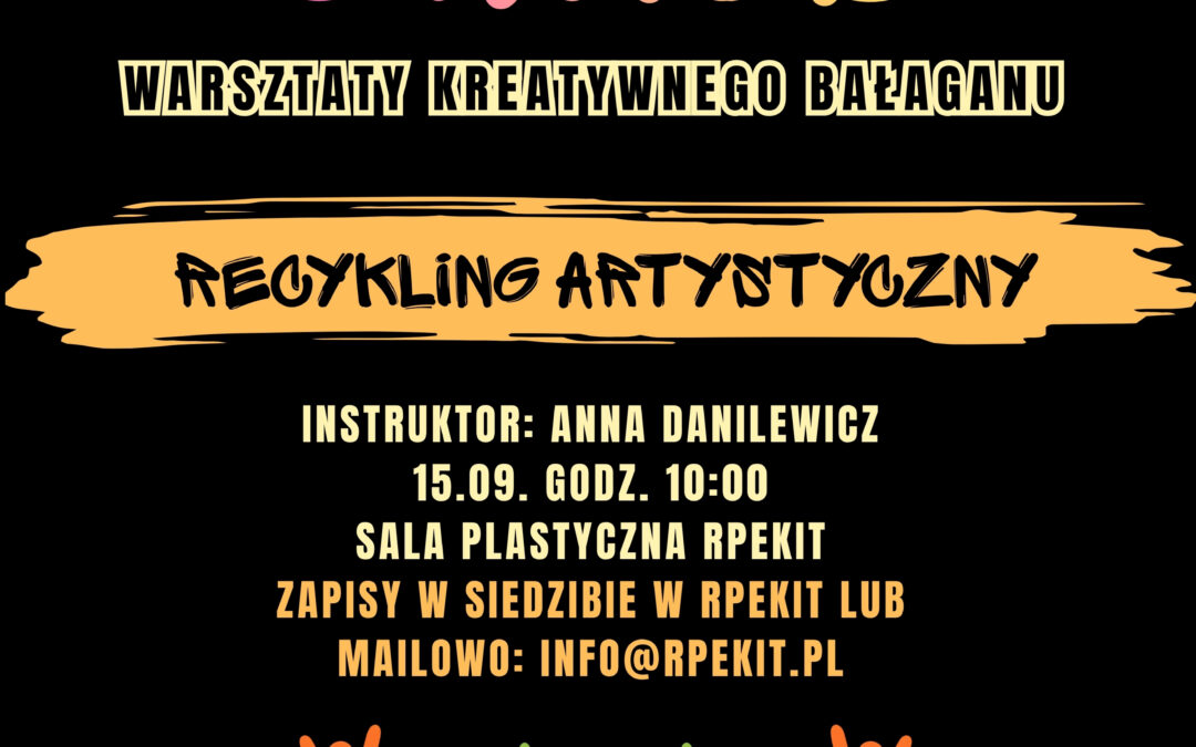KULTURALNY CHAOS: RECYKLING ARTYSTYCZNY