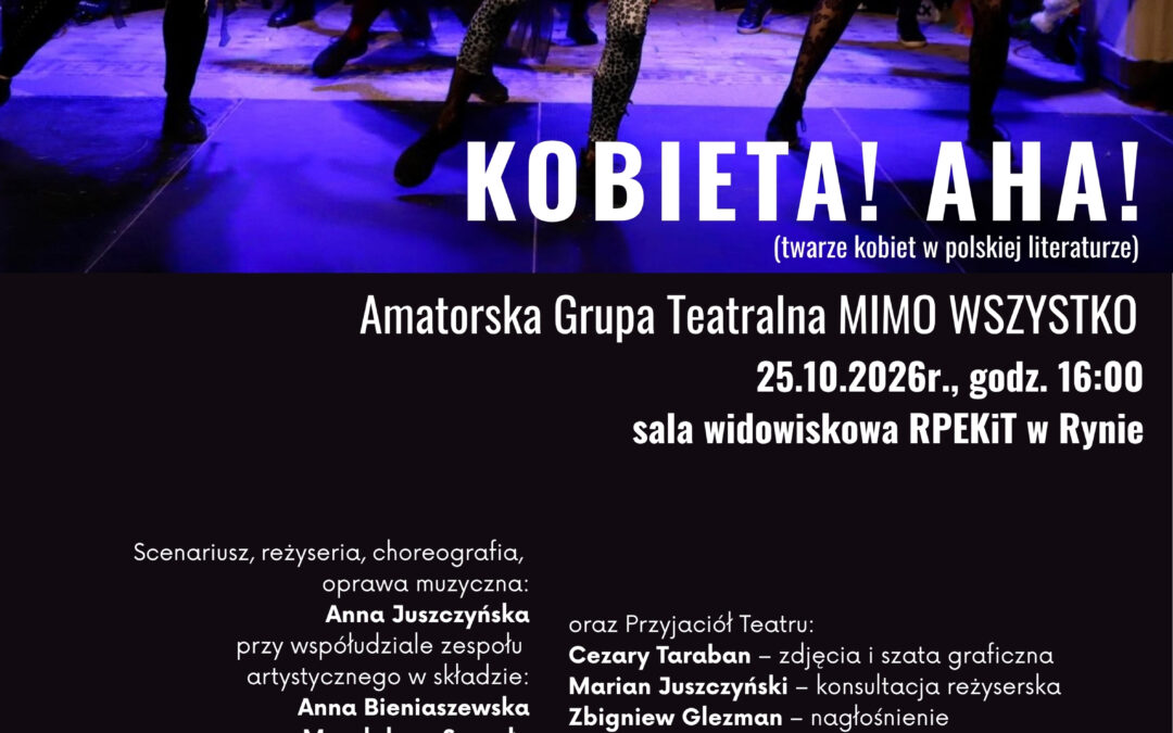 Spektakl „Kobieta! AHA!”